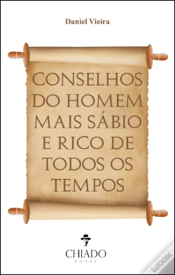 Capa do artigo Conselhos do Homem Mais Sábio e Rico de Todos os Tempos