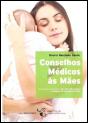 Conselhos Médicos às Mães - Preview