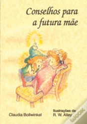 Capa do artigo Conselhos para a Futura Mãe