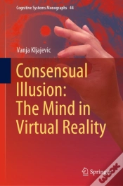 Capa do artigo Consensual Illusion: The Mind In Virtual Reality