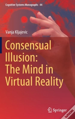 Capa do artigo Consensual Illusion: The Mind In Virtual Reality