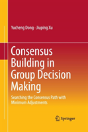 Consensus Building In Group Decision Making - Preview