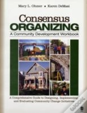 Capa do artigo Consensus Organizing:  A Community Development Workbook