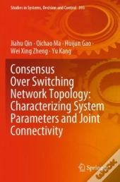 Consensus Over Switching Network Topology: Characterizing System Parameters And Joint Connectivity