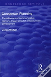 Capa do artigo Consensus Planning: The Relevance Of Communicative Planning Theory In Duth Infrastructure Development