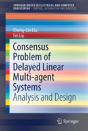 Consensus Problem Of Delayed Linear Multi-Agent Systems - Preview