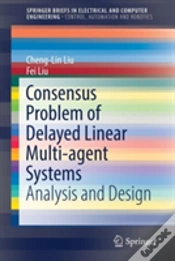 Capa do artigo Consensus Problem Of Delayed Linear Multi-Agent Systems