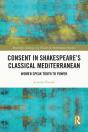 Consent In Shakespeare'S Classical Mediterranean - Preview