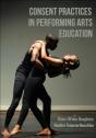 Consent Practices In Performing Arts Education - Preview