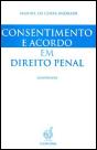 Consentimento e Acordo em Direito Penal - Preview