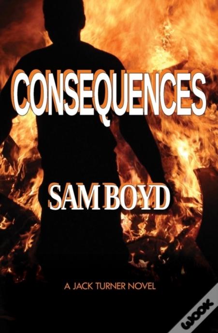 Consequences: A Jack Turner Novel