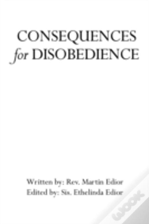 Consequences For Disobedience
