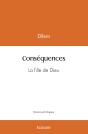 Conséquences : La Fille De Dieu - Preview