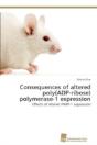 Consequences Of Altered Poly(Adp-Ribose) Polymerase-1 Expression - Preview