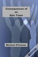 Consequences Of An Epic Tome