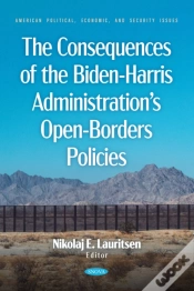 Capa do artigo Consequences Of The Biden-Harris Administration