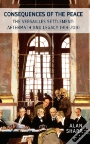 Capa do artigo Consequences Of The Peace: The Versailles Settlement