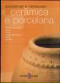 Conservar e Restaurar Cerâmica e Porcelana - Preview