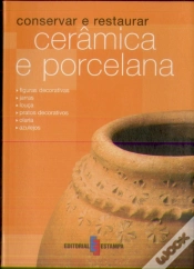 Capa do artigo Conservar e Restaurar Cerâmica e Porcelana