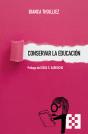 Conservar La Educacion - Preview