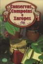 Conservas, Compotas e Xaropes - Preview