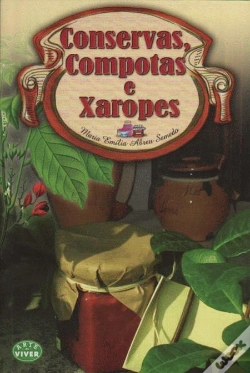 Capa do artigo Conservas, Compotas e Xaropes