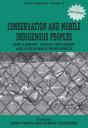 Conservation And Mobile Indigenous Peoples - Preview
