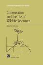 Conservation And The Use Of Wildlife Resources - Preview