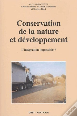 Capa do artigo Conservation De La Nature Et Développement ; L'Intégration Impossible ?