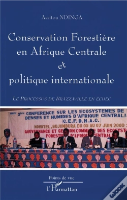 Capa do artigo Conservation Forestiere En Afrique Centrale Et Politique Internationale ; Le Processus De Brazzaville En Echec