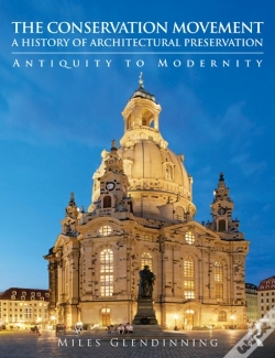 Capa do artigo Conservation Movement: A History Of Architectural Preservation