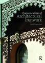 Conservation Of Architectural Ironwork - Preview