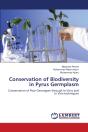 Conservation Of Biodiversity In Pyrus Germplasm - Preview