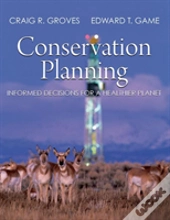 Conservation Planning Informed Decisio