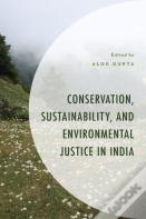 Conservation, Sustainability, And Environmental Justice In India