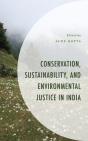 Conservation, Sustainability, And Environmental Justice In India - Preview