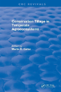 Conservation Tillage In Temperate Agroecosystems - Preview