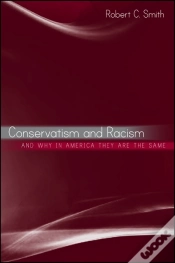Capa do artigo Conservatism And Racism, And Why In America They Are The Same