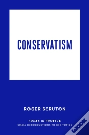 Capa do artigo Conservatism: Ideas In Profile
