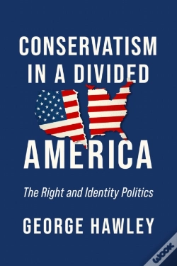 Capa do artigo Conservatism In A Divided America