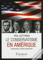 Conservatisme En Amerique Comprendre La Droite Americaine