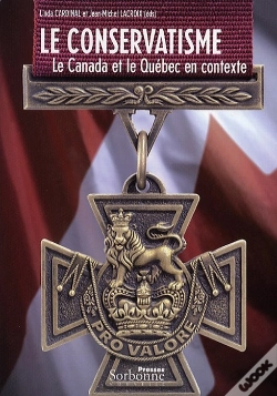 Capa do artigo Conservatisme. Le Canada Et Le Quebec En Contexte (Le). Le Canada Et