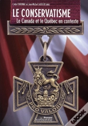Capa do artigo Conservatisme. Le Canada Et Le Quebec En Contexte (Le). Le Canada Et