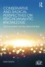 Conservative And Radical Perspectives On Psychoanalytic Knowledge - Preview