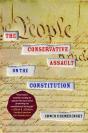 Conservative Assault On The Constitution - Preview