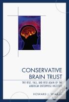 Conservative Brain Trust