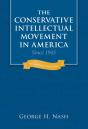 Conservative Intellectual Movement In America Since 1945 - Preview