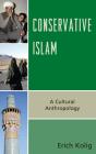 Conservative Islam - Preview