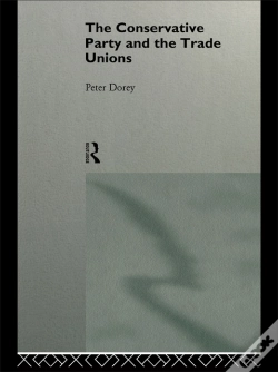 Capa do artigo Conservative Party And The Trade Unions
