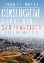 Capa do artigo Conservative Survival Guide To San Francisco